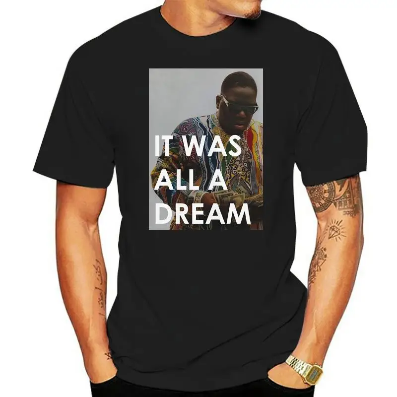

BIG Notorious Biggie It Was All A Dream Cotton Crew Neck T-Shirt 46_MTSF T Shirt Discount 100 % Cotton T Shirt For Men