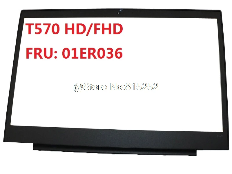 

Laptop LCD Bezel For Lenovo For Thinkpad T570 01ER036 46M.0ABCS.0001 460.0AB0Q.0021 HD/FHD New