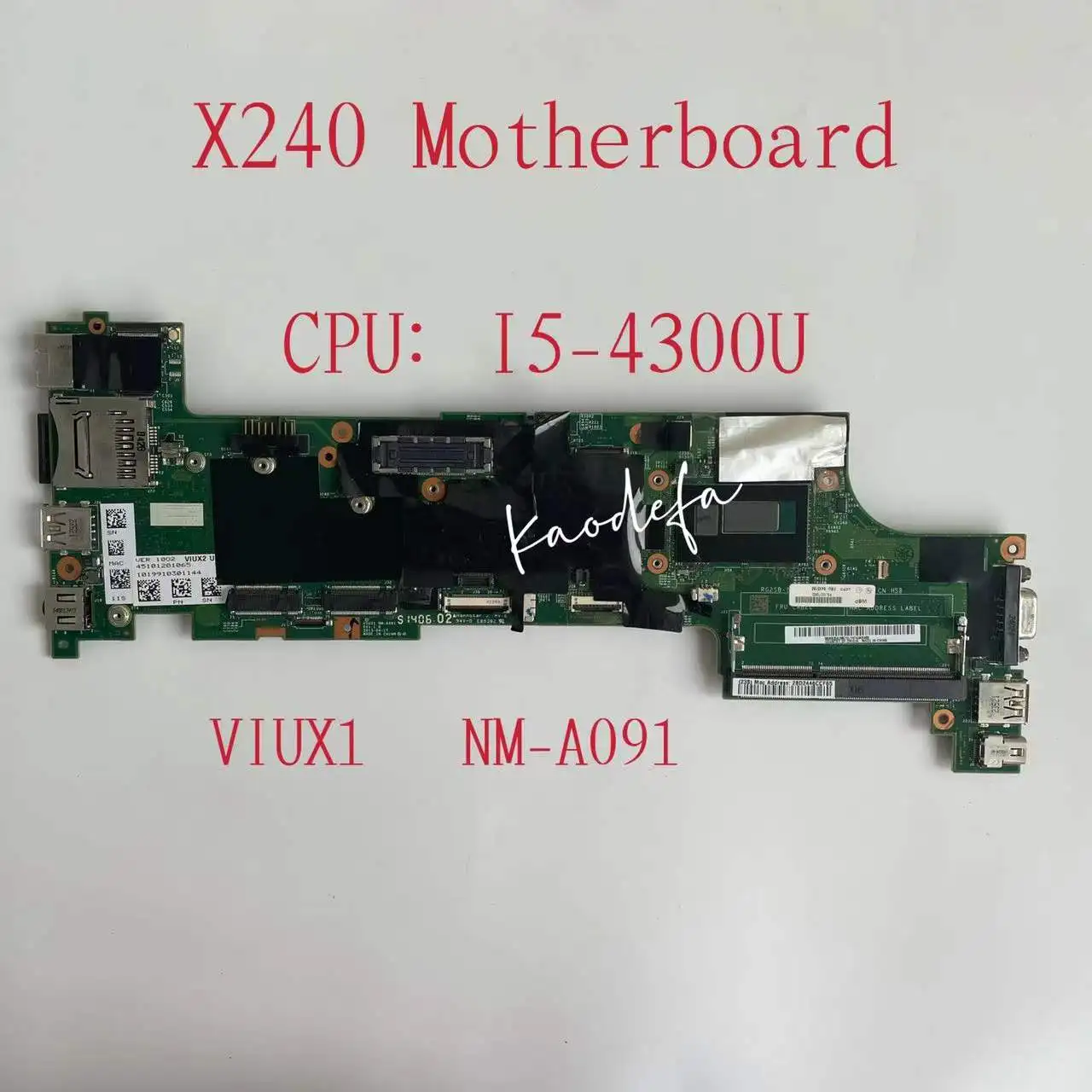 for Lenovo ThinkPad X240 Laptop Motherboard CPU:I5-4300U  DDR3  VIUX1 NM-A091 100% Test Ok