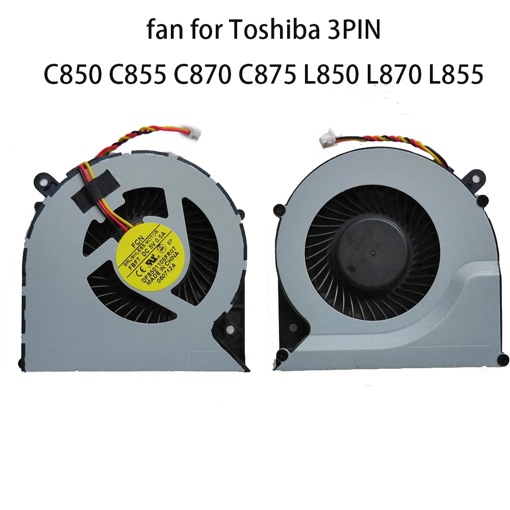 

Computer Fans For Toshiba Satellite C850 C855 C870 C875 L850 L850D L870 L870D L855 C855D CPU Cooling fan Cooler Radiator Fan New