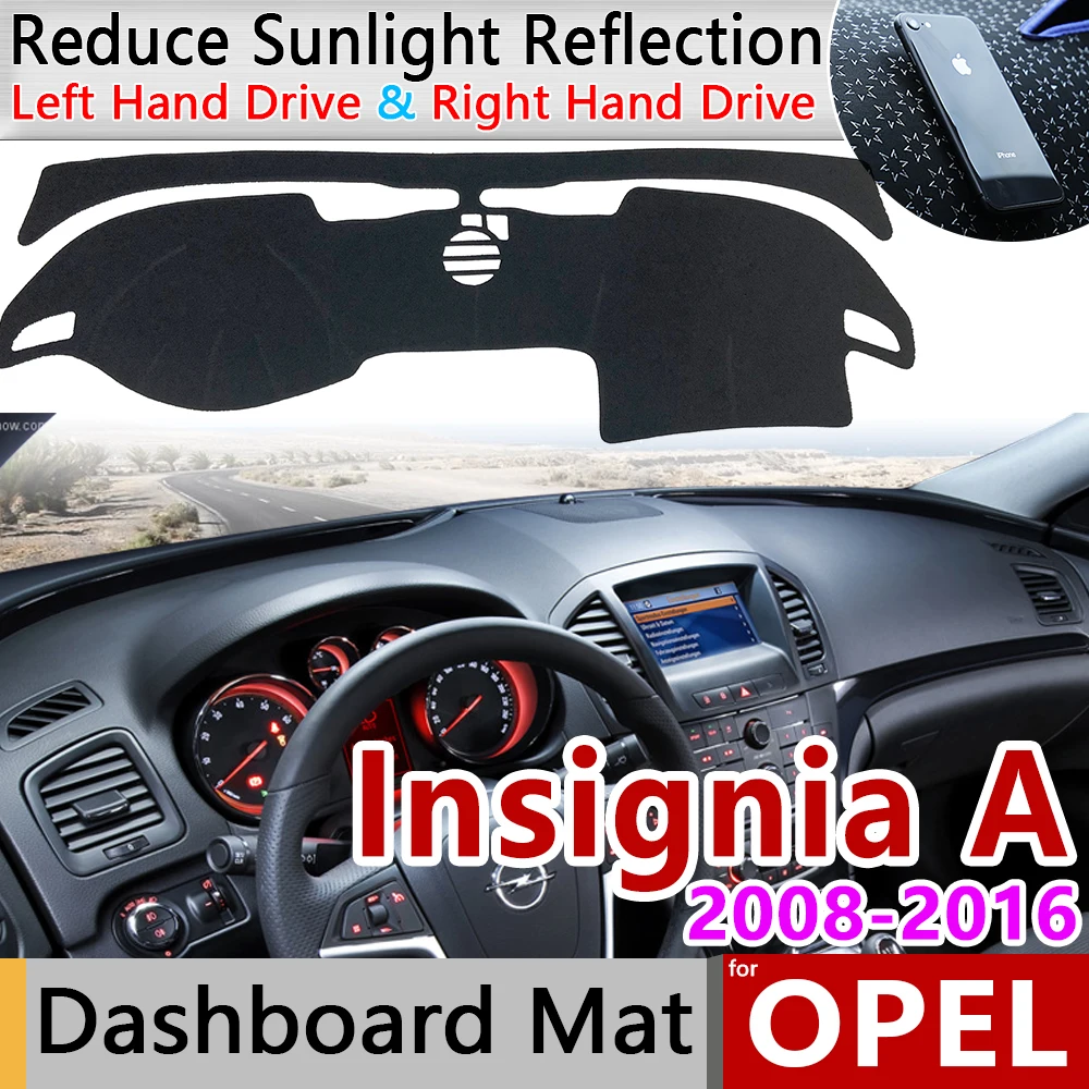 Для Opel Insignia A 2008 ~ 2016 Противоскользящий коврик для приборной панели