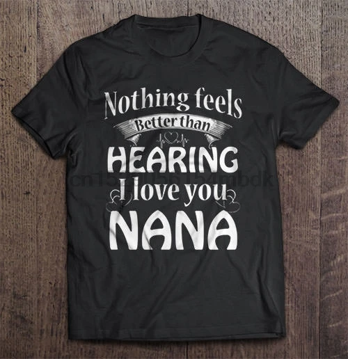 Мужская футболка ничего лучше чем слуха я люблю тебя Нана женская | одежда