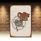 Металлический оловянный знак кофейное время домашний винтажный Ретро плакат для кафе искусство