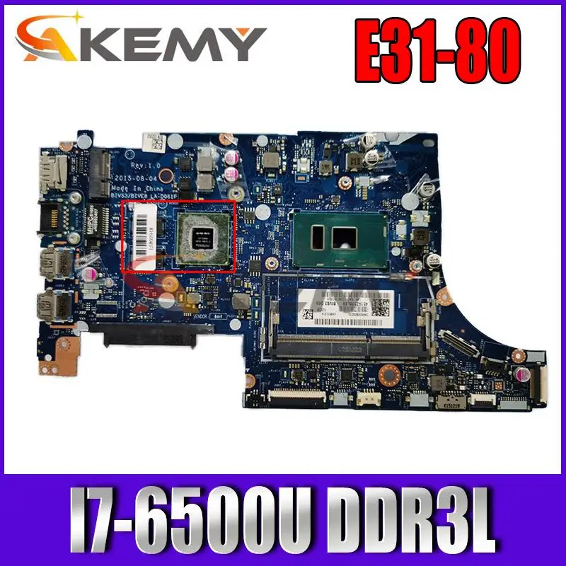 

Материнская плата BIVS3/BIVE3 для Lenovo Ideapad 500S-13ISK, материнская плата для ноутбука SR2EZ E31-80 DDR3L I7-6500U 100%, полностью протестирована