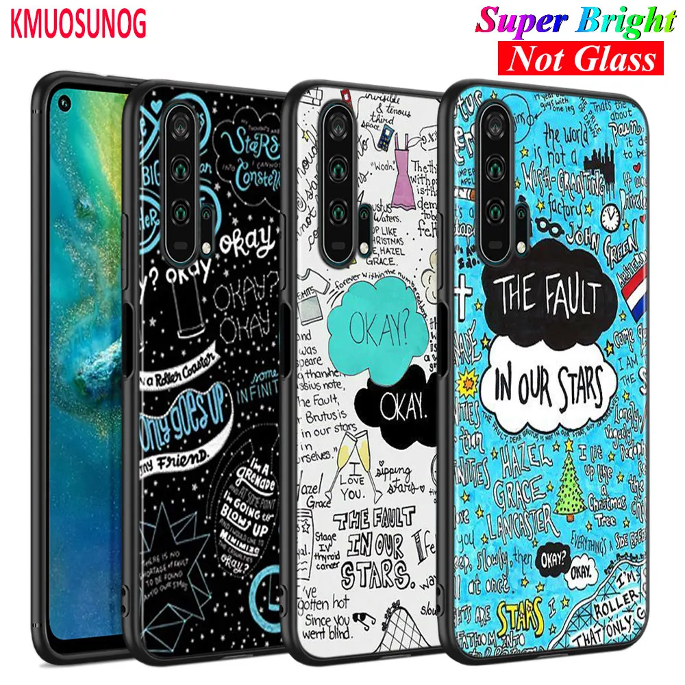 Black Silicone Cover The Fault In Our Stars OKAY for Huawei Honor 10i 9X 8X 20 10 9 Lite 8 8A 7A 7C Pro Lite Phone Case
