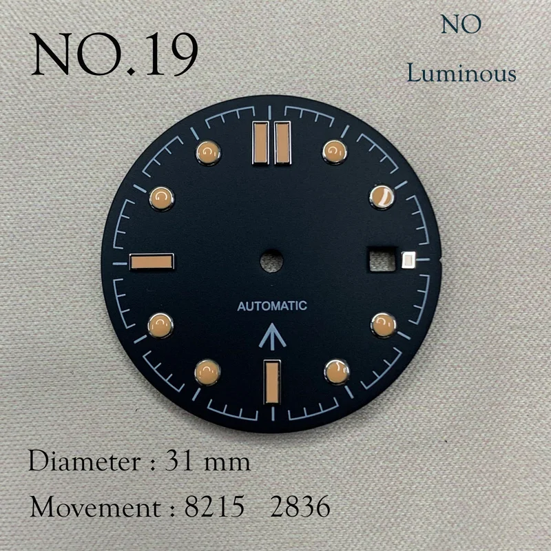 

NO LOGO 2836 2824 Mingzhu 2813 2836 Miyota 8215 821A movement Watch Dial 28.5-31mm Sterile Dial Luminous NH35 NH36 NO.19