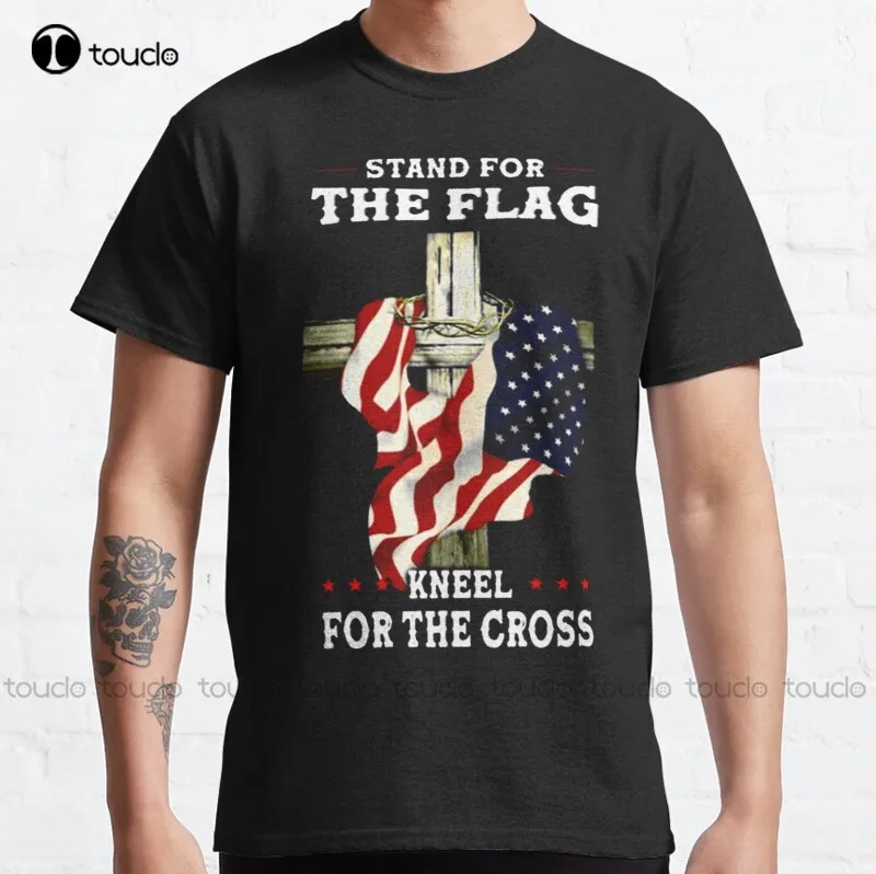 

New Stand For The Flag Kneel For The Cross Classic T-Shirt Cotton Tee Shirt mens dress shirt Unisex