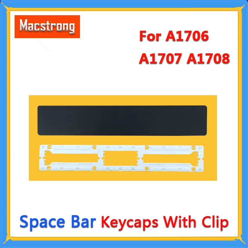 Original Space Bar A1708 Key One Black Keycap With Clip for Macbook Pro A1707 Keyboard A1706 Keycap Replacement US UK 2016 2017