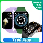 Смарт-часы T100 Plus, Bluetooth, монитор сна, пульсометр, для мужчин и женщин, Смарт-часы PK IWO 14 Pro Max Series 7 HW57 Pro HW7 Plus iwo w37 pro w17 pro smartwatch x7+max hw22+max x8 max iwo7 pro t500 plus m16 mini