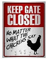 smartcows retro vintage tin metal sign 8x12 novelty keep gate closed no matter what the chickens say wall decor