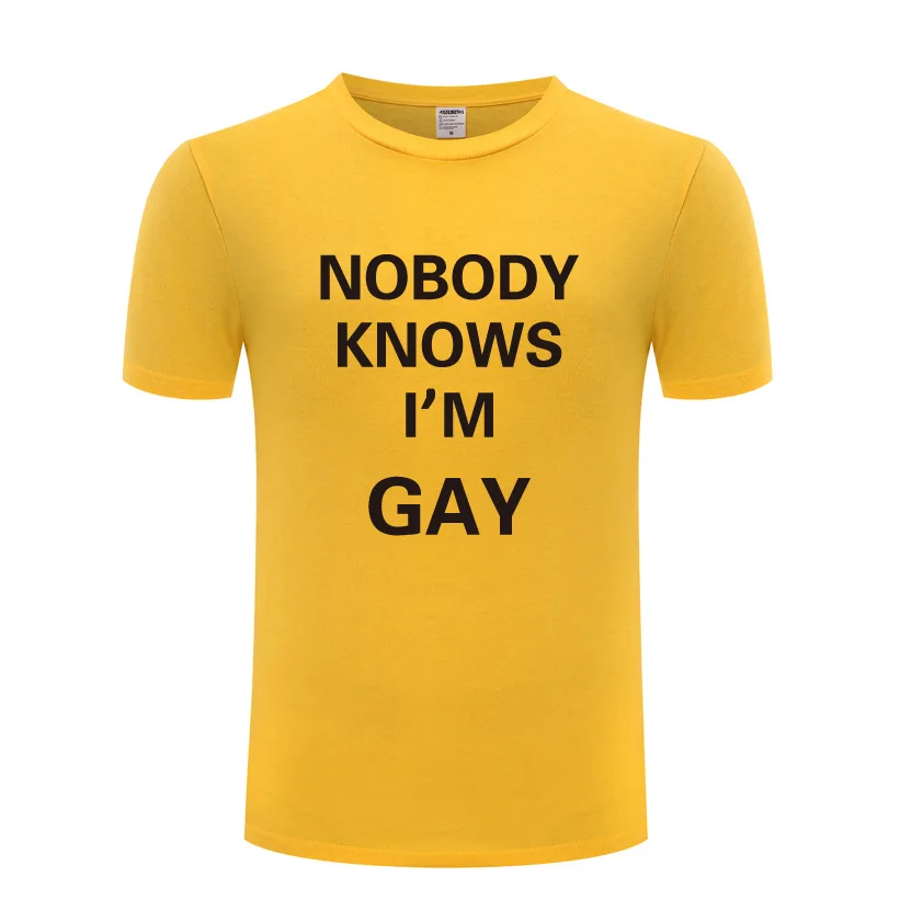Nobody Knows I'm Gay Funny T Shirt Men Summer Cotton Short Sleeve Tshirt Streetwear Fitness T-Shirt for Women Tops Big Size | Мужская