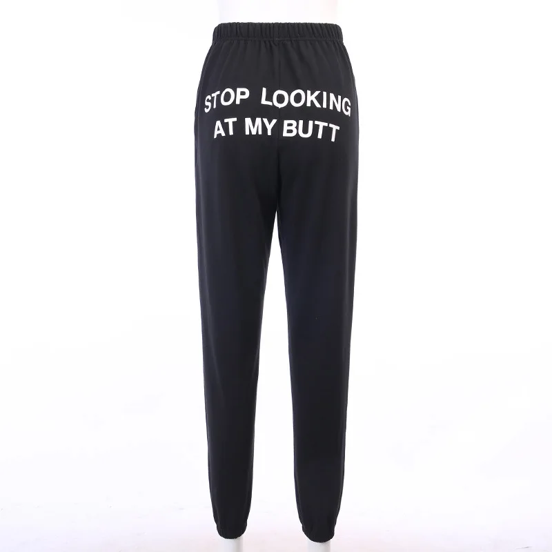 

Loose Jogging Pants Women Stop Looking At My Butt Print Stretch High Waisted Sweatpants Casual Trousers