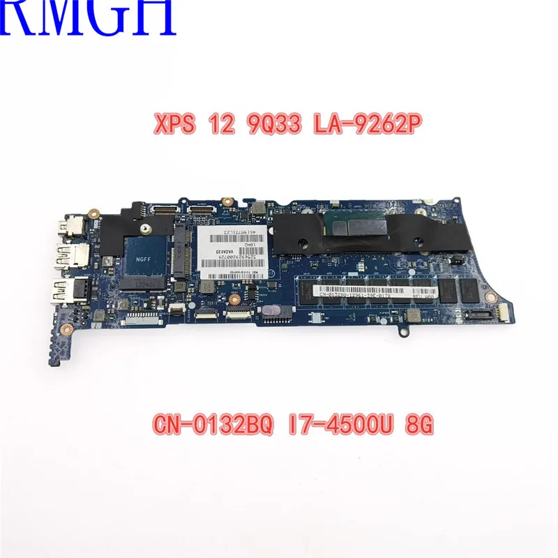 

High quality For DELL XPS 12 9Q33 Laptop motherboard VAZA0 LA-9262P With SR16Z I7-4500U 100% full Tested CN-0132BQ 0132BQ 132BQ