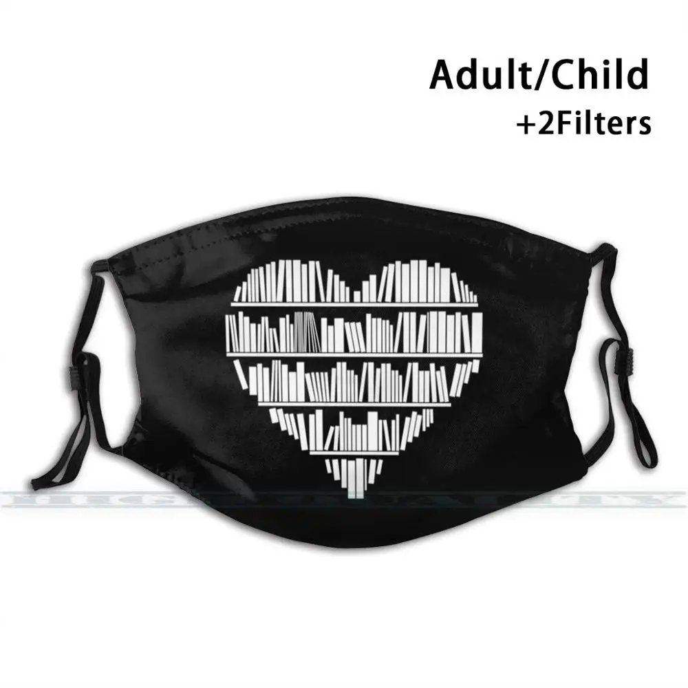 

Book Lover Fashion Print Reusable Funny Pm2.5 Filter Mouth Face Mask Book Books Reading Love Lover Heart Bookish