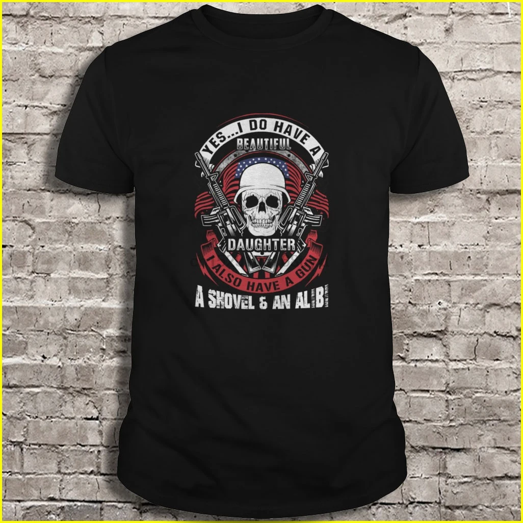 Мужская футболка да у меня есть красивая дочь также пистолет лопата алиби