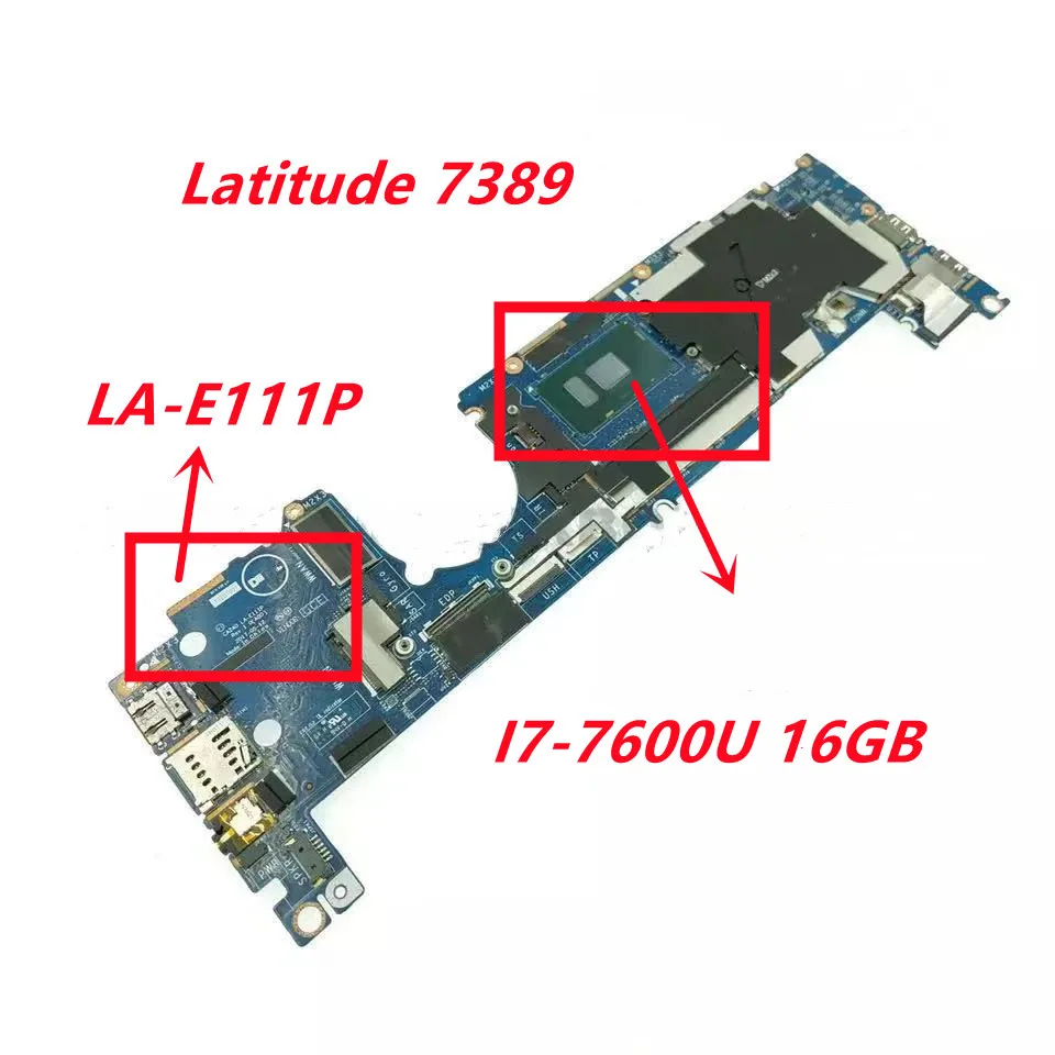 

For dell For dell Latitude 7389 2in1 Laptop motherboard i7-7600U 16GB mainboard 100% fully tested ok CN-07DCRR 07DCRR 7DCRR