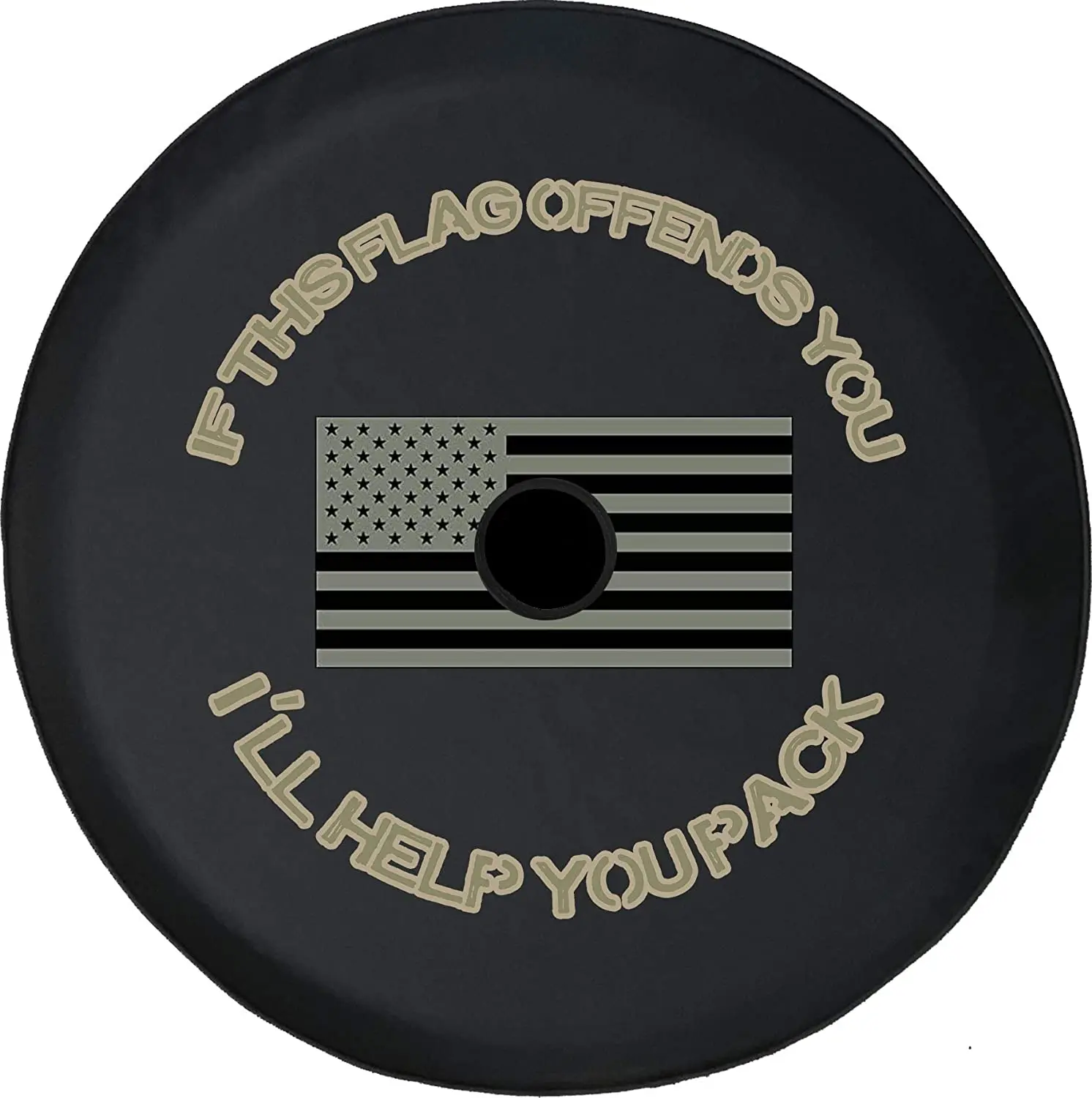 

Subdued American Flag If This Flag Offends You I'll Help You Pack JL Spare Tire Cover with Backup Camera Black Size 32 Inch