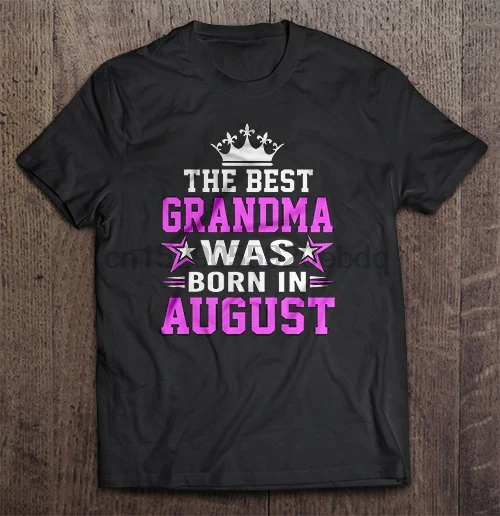 Была рождена в августе женская футболка лучшая бабушка Мужская | одежда