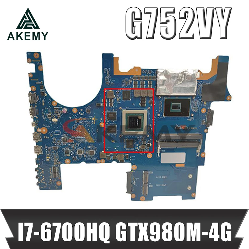 

G752VY Laptop motherboard for ASUS ROG G752VY G752VT original mainboard I7-6700HQ GTX980M-4G