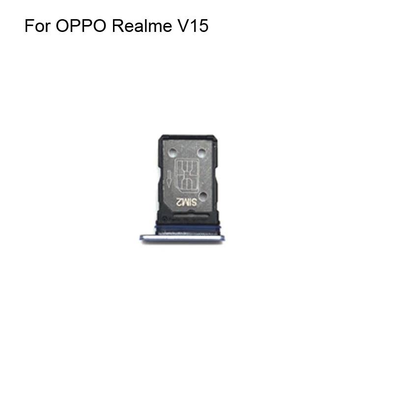

2PCS For OPPO Realme V15 Tested Good Sim Card Holder Tray Card Slot For OPPO Realme V 15 Sim Card Holder