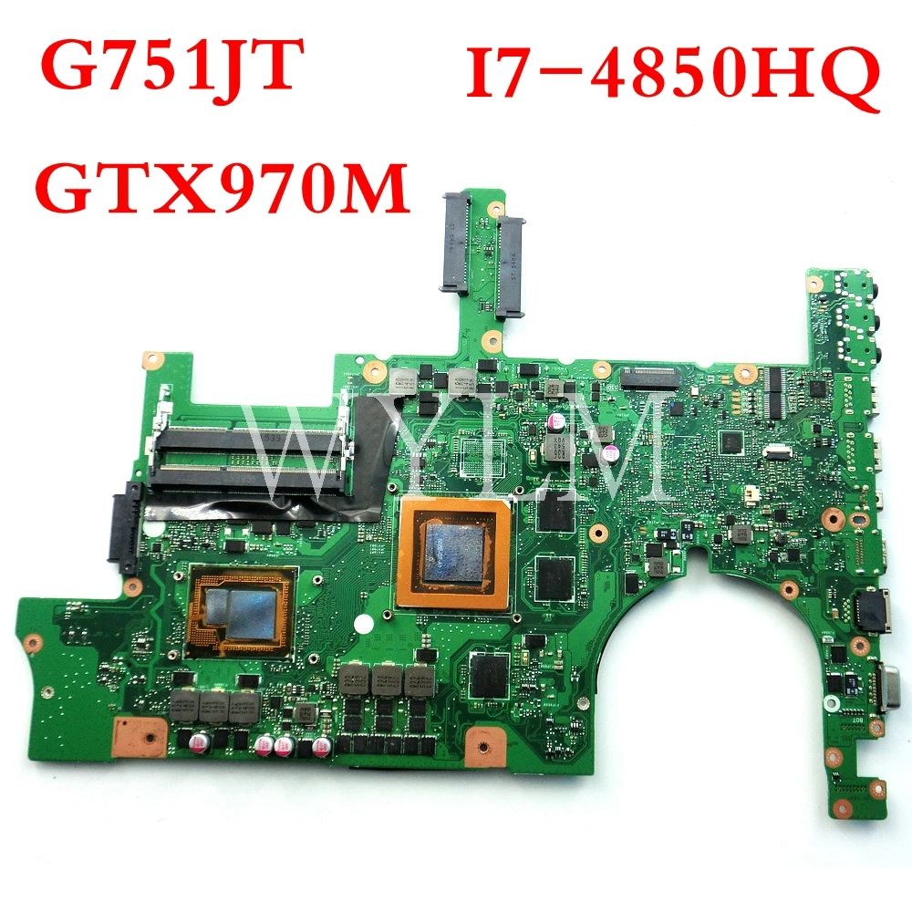 

G751JT Motherboard i7-4850CPU GTX970M VGA Motherboard REV2.5 For ASUS G751J G751JT G751JY Laptop Mainboard Tested