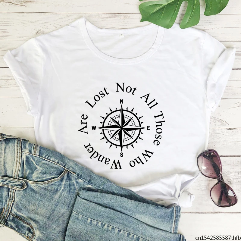 

Not All Those Who Wander Are Lost Compass T-shirt Funny Traveller Quotes Tshirt Casual Women Short Sleeve Explore Top Tee