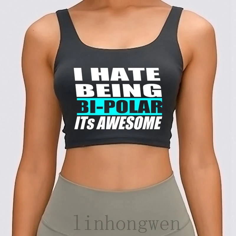 

Женская майка с забавными цитатами I Hate Be Bi Polar, весенний дизайнерский хлопковый костюм для фитнеса с надписью и круглым вырезом, Забавный кр...