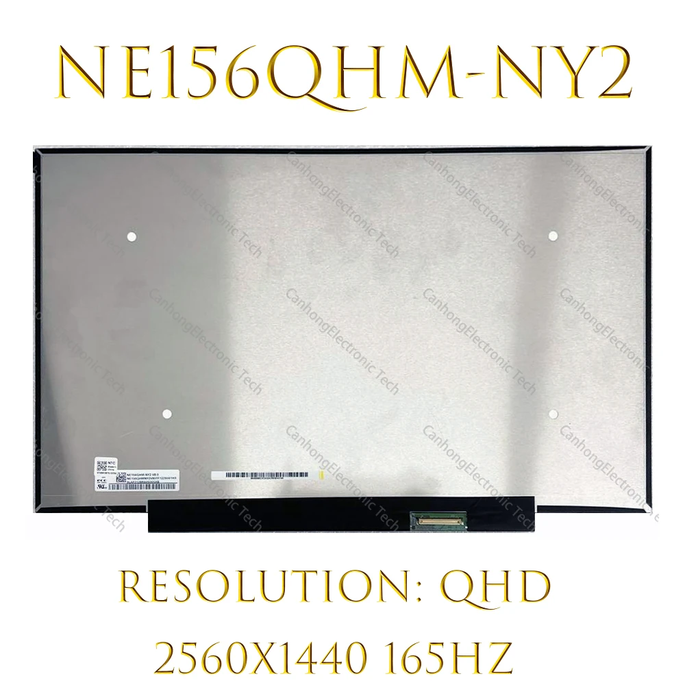 

15.6" NE156QHM-NY2 Quad HD 2560*1440 IPS 165 HZ EDP 40 Pins Laptop LCD Screen 15.6 Inch Display Matrix Panel
