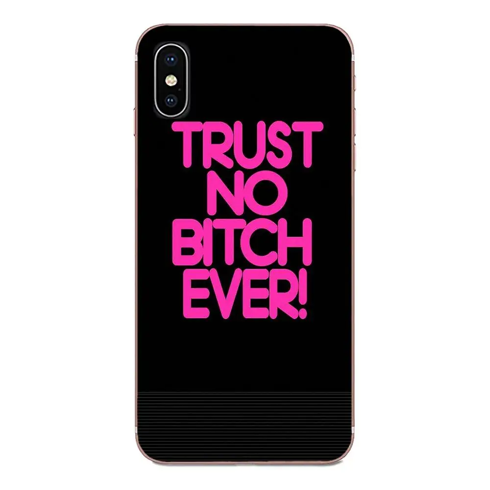 Trust No Bitch Печатный арт для LG G5 G6 K10 K40 K8 Q60 K50 Q7 Q6 G7 ThinQ V40 V30 V20 V10 2018 Power 2 3Q Stylus Soft Capa |