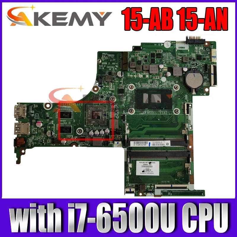 

For HP PAVILION 15-AB 15-AN 15-AN098NR 836093-601 DAX1BDMB6F0 X1BD Laptop Motherboard with i7-6500U 836093-501 836093-001