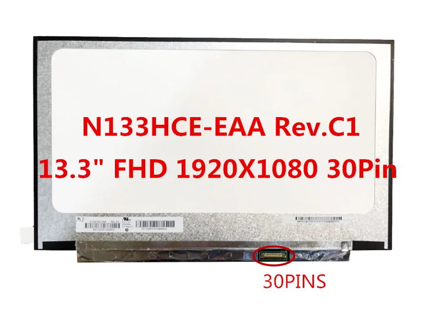 

N133HCE-EAA Rev.C1 N133HCE EAA LED Screen Matrix for Laptop 13.3" FHD 1920X1080 30Pin Matte Slim Screen IPS Screen