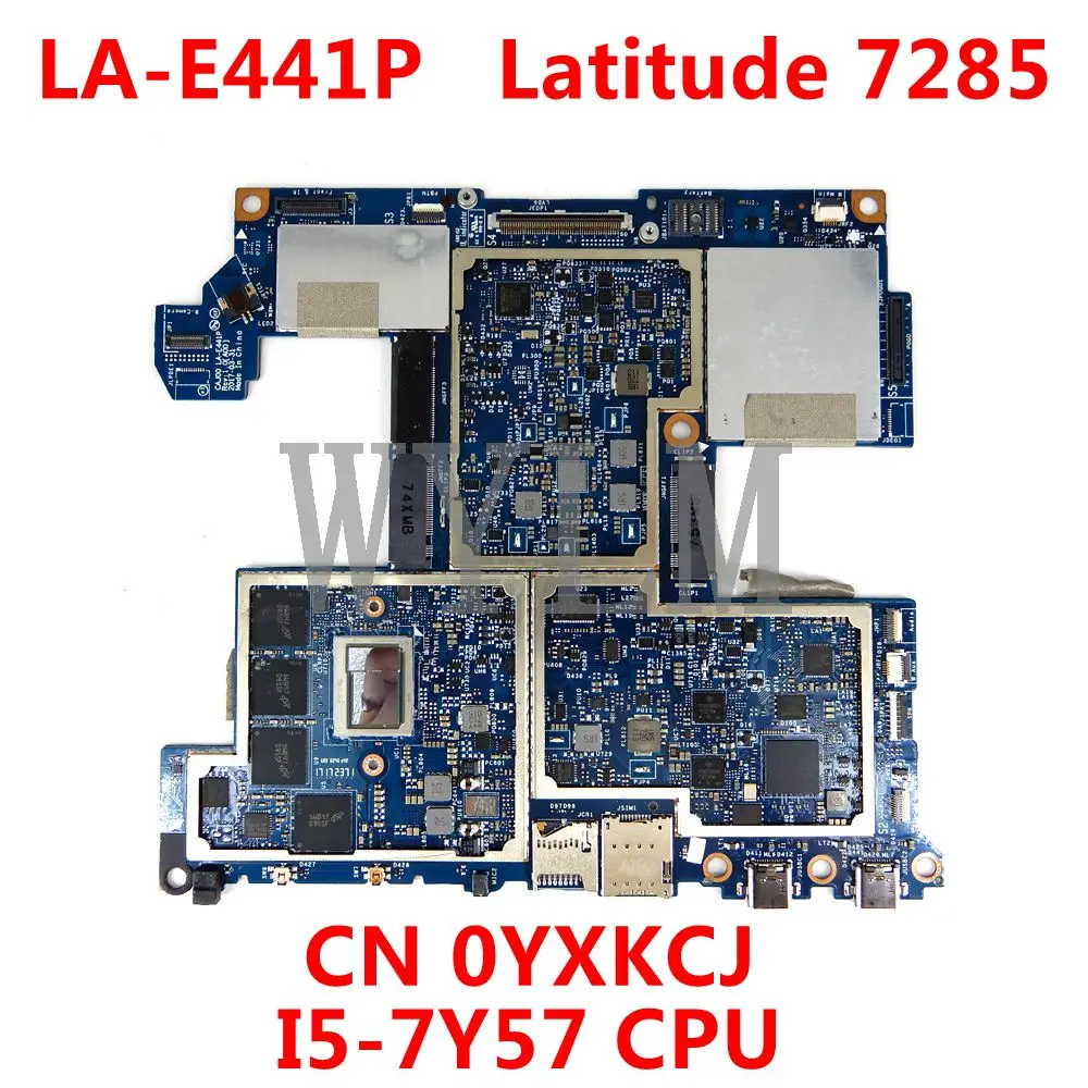 

For Dell OEM Latitude 7285 Tablet Motherboard I5-7Y57 CPU CN 0YXKCJ CN-0YXKCJ CAJ00 LA-E441P 100%Tested Working