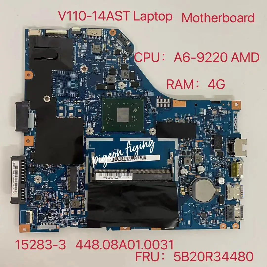 for Lenovo V110-14AST Laptop Motherboard CPU:A6-9220 AMD 15283-3 Mainboard 448.08a01.0031 FRU:5B20R34480 100% Test Ok