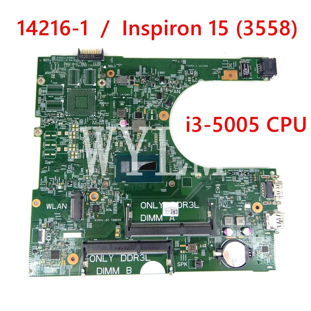 

CN-0MY4NH 14216-1 Mainboard For Inspiron 15 (3558) laptop motherboard with i3-5005 CPU MY4NH working perfect