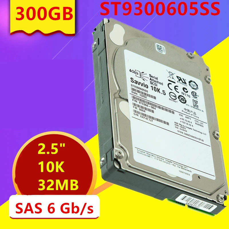      Seagate Brand 300  2, 5  10K SAS 6 /. 32        Enterprise HDD  ST9300605SS