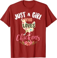 2021 t shirt women kawaii summer tops graphic tees fashion just a girl who loves chickens shirt poultry lover cute gift t shirt