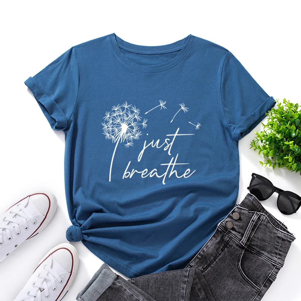 

Just Breathe Positive Meditation Dandelion Women Short Sleeve Cotton T-shirts Summer Graphic Tee Tops Female Kawaii Clothes
