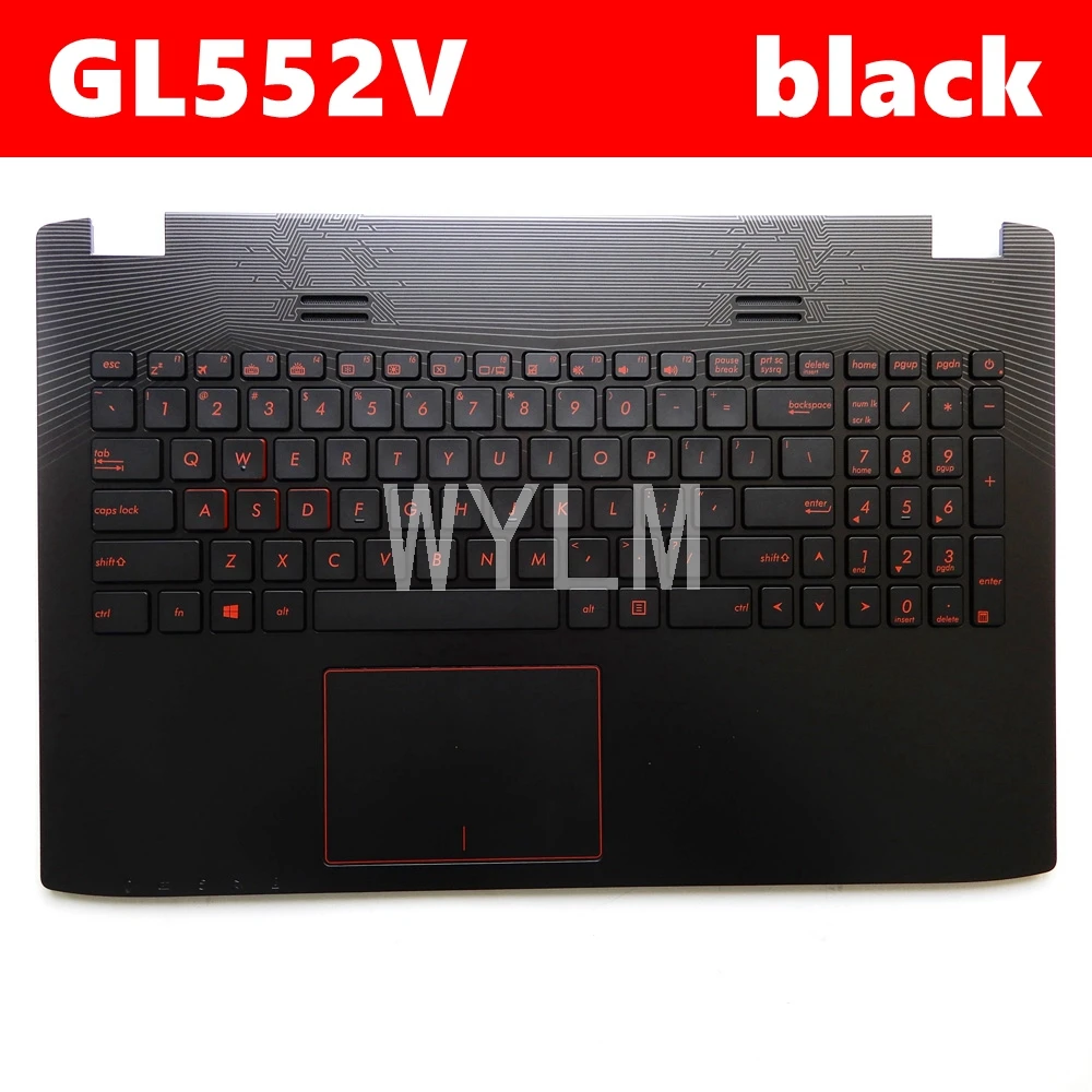 For ASUS ROG GL552VX VXK GL552V ZX50V GL552VW GL552VL Bilingual laptop keyboard frame C case external Backlight with touchpad