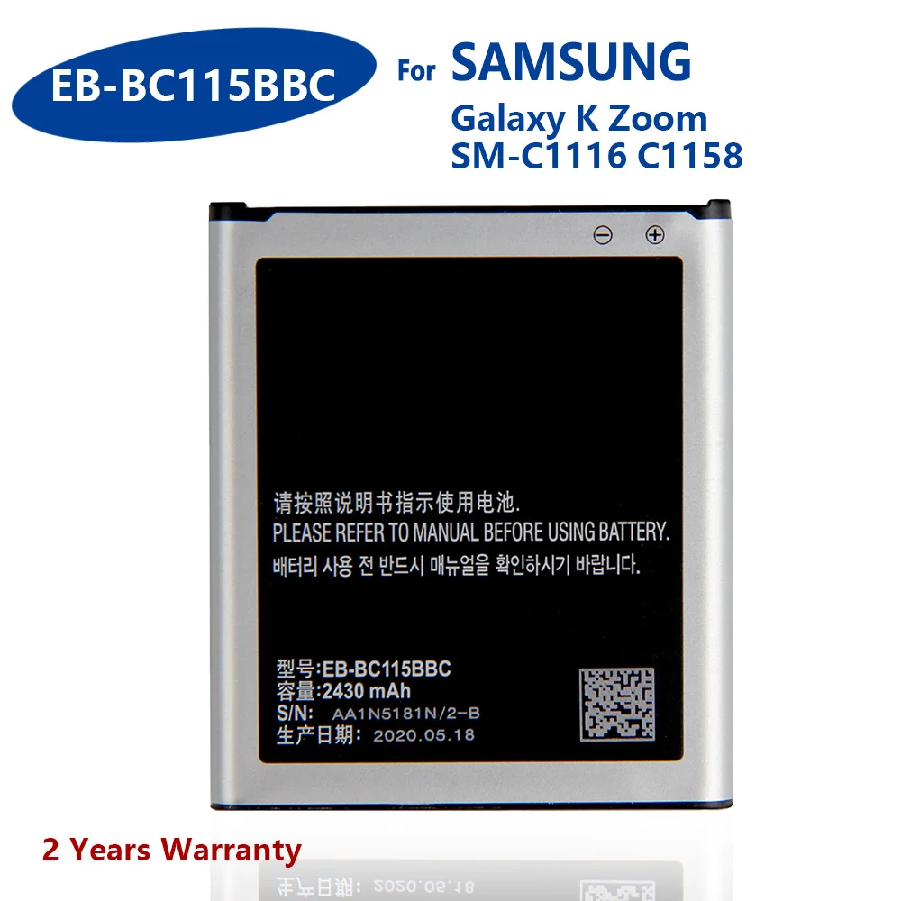 

100% Genuine EB-BC115BBC Battery For Samsung GALAXY K Zoom C1116 C1158 C1115 EB-BC115BBE 2430mAh Mobile Phone In Stock Batteries