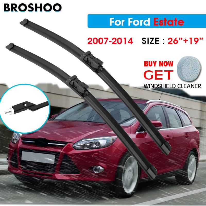 

Car Wiper Blade For Ford Estate 26"+19" 2007-2014 Auto Windscreen Windshield Wiper Blade Window Fit Push Button Arm