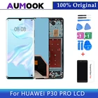 100% Оригинальный 6,47 дюймовый экран для Huawei P30 Pro, ЖК-дисплей, сенсорный экран, дигитайзер, панель, запчасти для Huawei P30 Pro VOG-L29