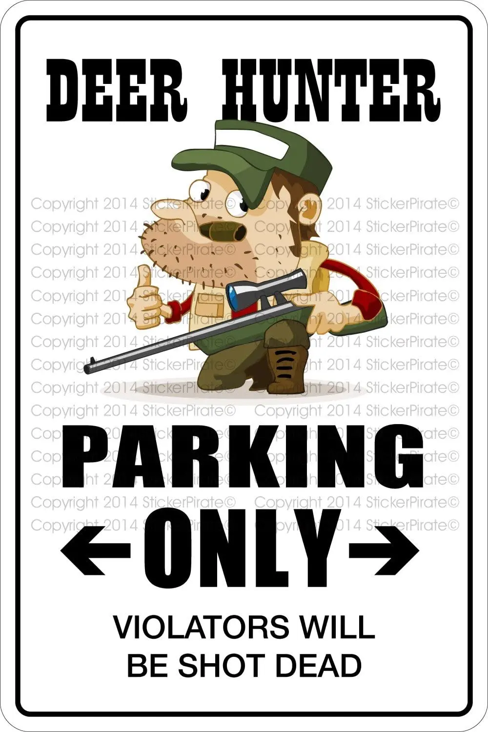 

Металлический знак Новинка для охотника за оленями StickerPirate, только для парковки, 8x12 дюймов, алюминий NS 329