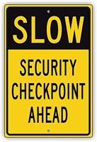 afterprints slow security check point ahead unique notice novelty aluminum metal sign 8x12