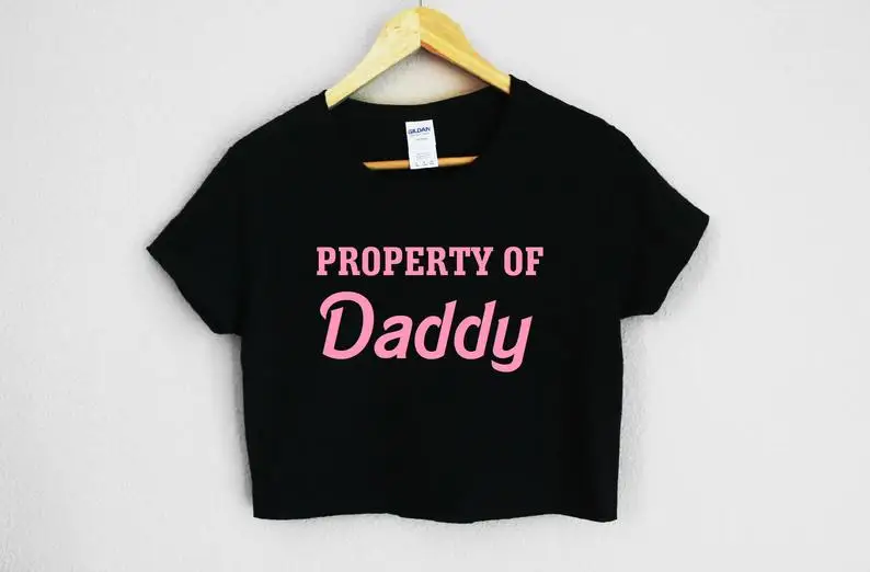 

Skuggnas Property Of Daddy Women's Crop Shirt Short Sleeve Fashion Tumblr T shirt Summer Funny Cotton Girls Cropped Tops