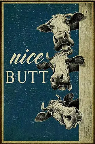 

Christmas Decorations Nice Butt Cow Vertical Art Poster for Indoor Home Decoration Metal Vintage Tin Sign Decor for Kitchen