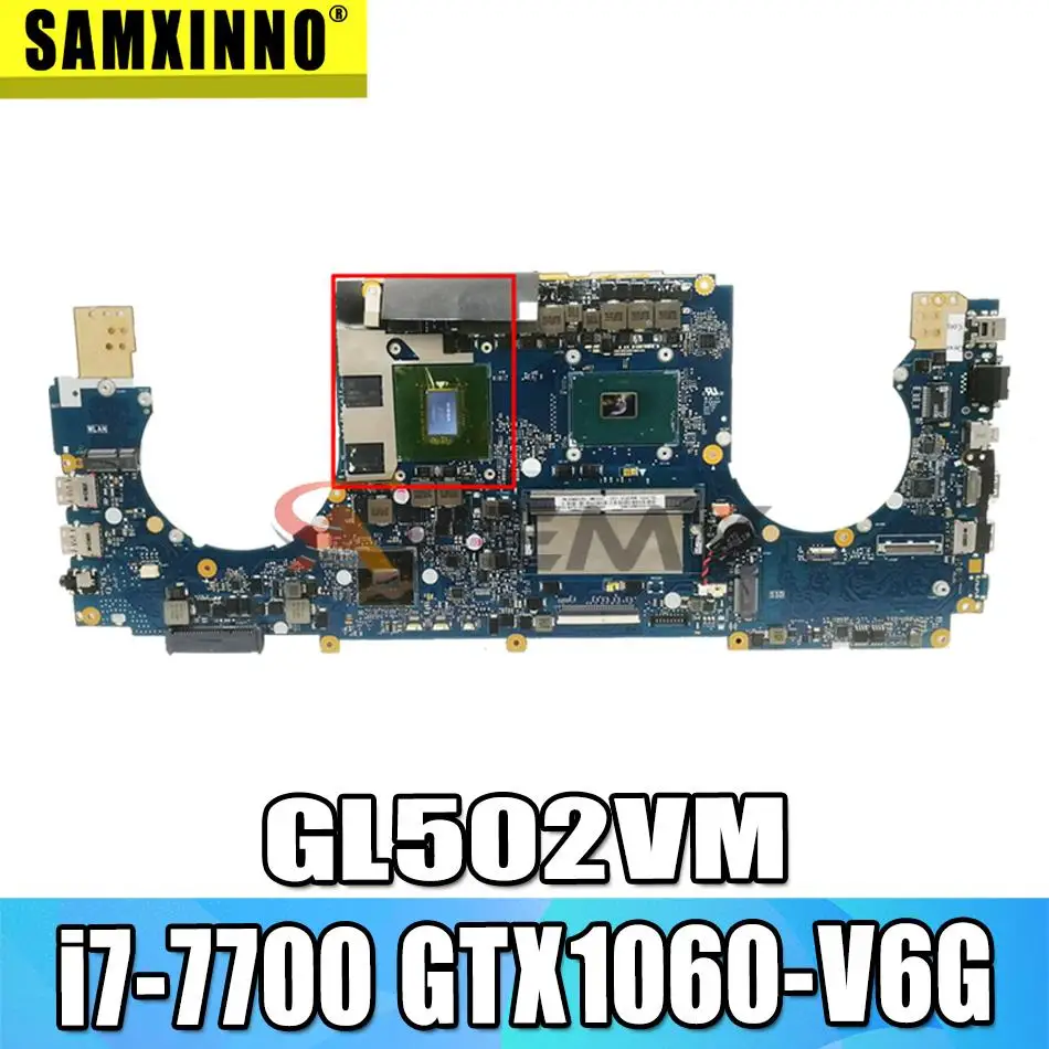 

100% working for asus GL502VMZ laptop motherboard GL502VM notebook mainboard with CPU i7-7700 GTX1060-V6G GPU rev.2.1 tested ok