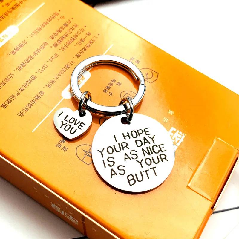 Забавные брелоки я надеюсь что ваш день такой же как мой зад ручной штампованные