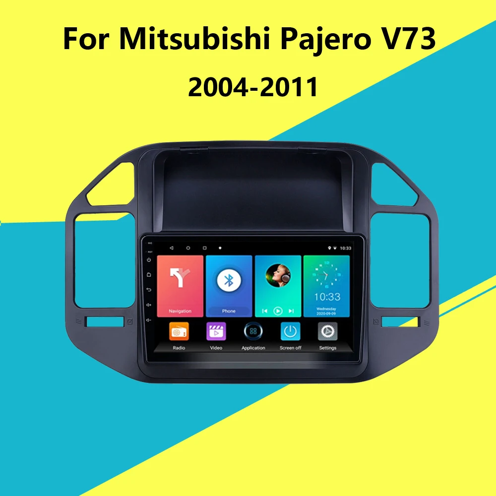

9 inch Android 2 Din Car Multimedia Stereo Navigation GPS Autoradio For Mitsubishi Pajero V73 2004-2011 Head Unit with Frame