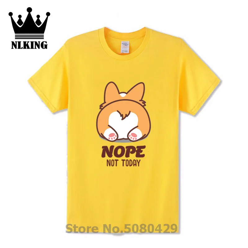 Забавный Nope Not Today попка корги Харадзюку каваи милый принт короткий рукав Ullzang