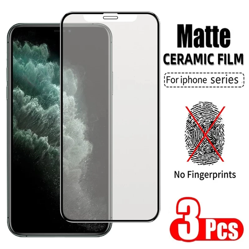 

3Pcs Matte Screen Protectors for IPhone 13 Pro Max Mini Frosted Soft Ceramic Film for IPhone 12 11 Pro XS Max X XR 6 6s 7 8 Plus